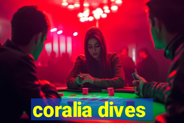 coralia dives